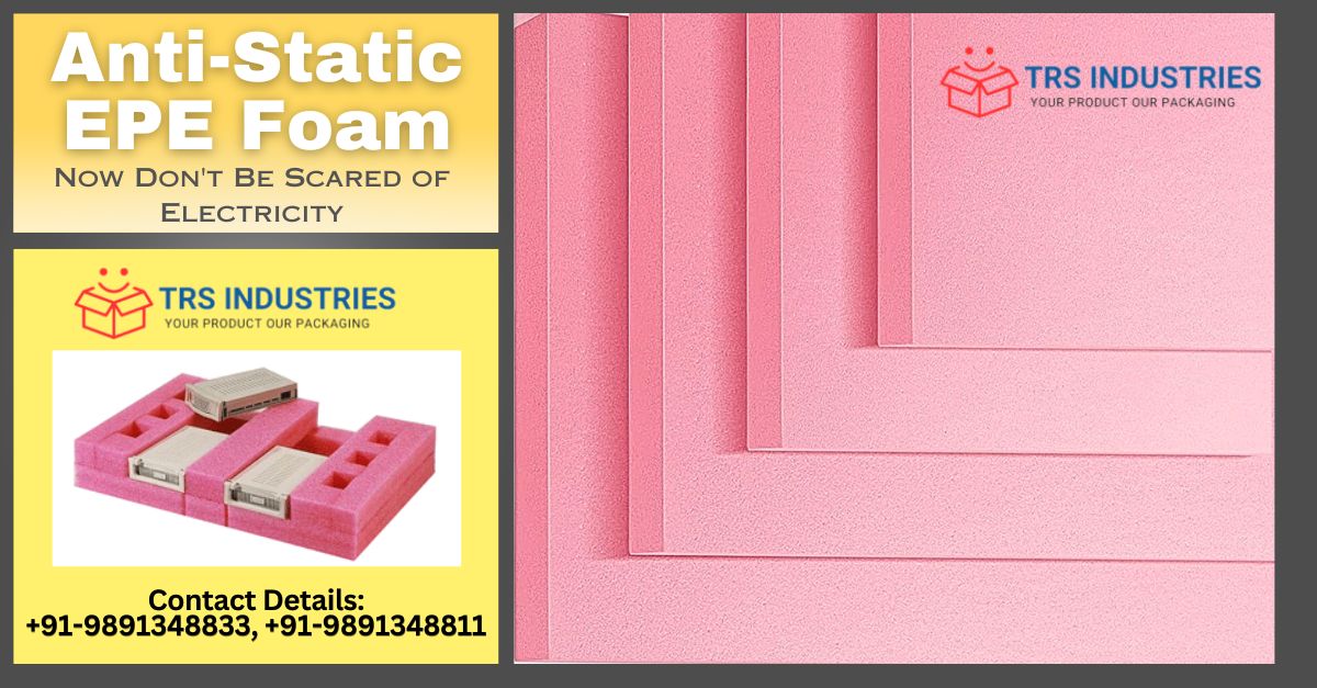 Best Anti Static Expanded Polyethylene/EPE Foam Near Me No.1 Anti