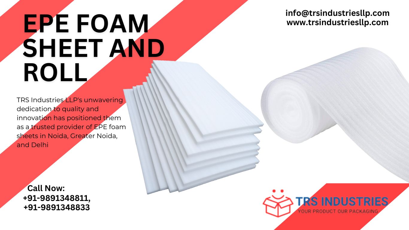 EPE Foam Sheet TRS Industries LLP