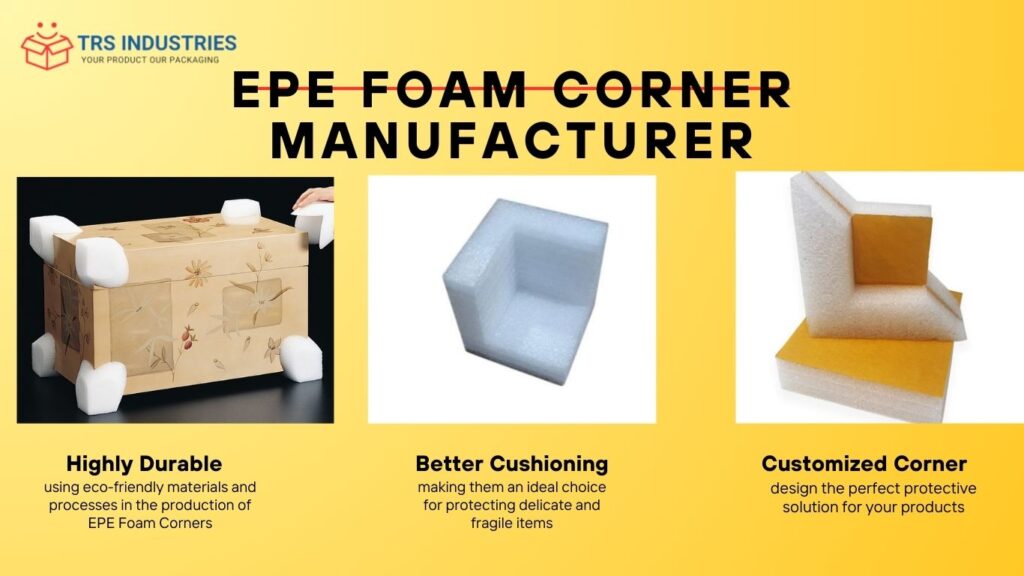 EPE Foam Fitment Manufacturer