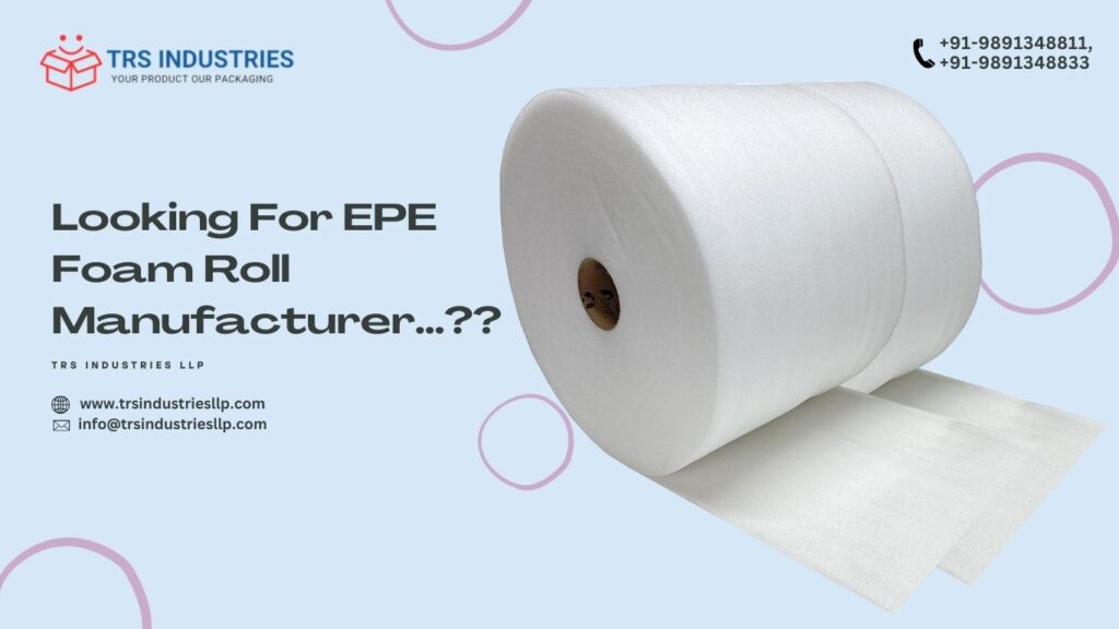 White EPE Foam Roll Manufacturer In India