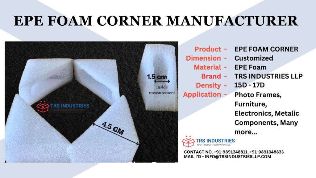 EPE Foam Corner Manufacturer